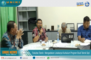 Fakultas Teknik UNIKI : Mengadakan lokakarya kurikulum program studi Teknik Sipil