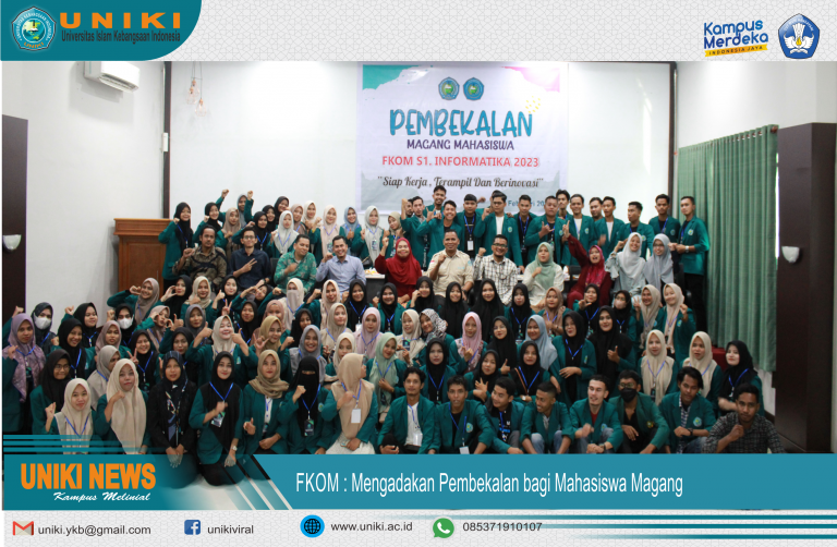 FKOM : Mengadakan Pembekalan untuk 170 Mahasiswa Magang