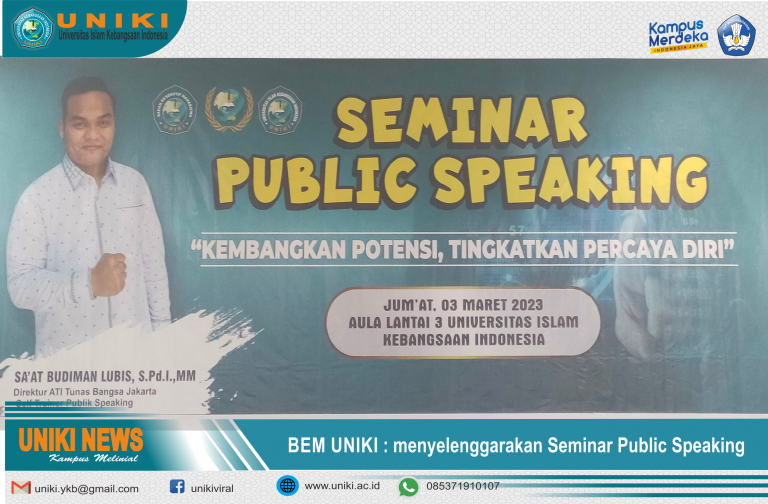 BEM UNIKI : Seminar Public Speaking “Membangun Potensi dan