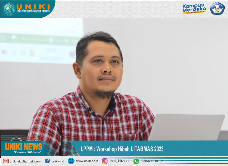 LPPM UNIKI : Menyelenggarakan Workshop Hibah LITABMAS 2023