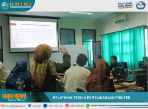 UNIKI menyelenggarakan pelatihan pemeliharaan printer