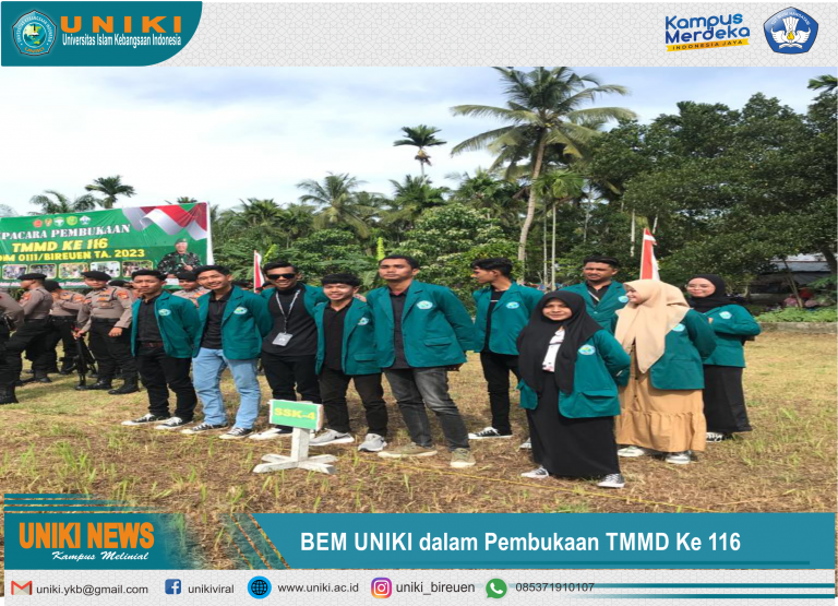 BEM UNIKI Menghadiri Kegiatan TMMD Ke 116 KODIM 0111/Bireuen TA 2023