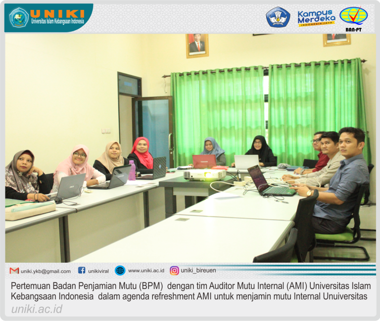 UNIKI jamin mutu Tridharma PT dengan Refreshment auditor Audit Mutu Internal