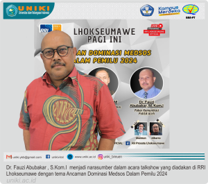 Dosen UNIKI Dr Fauzi Abubakar menjadi Narasumber RRI Lhokseumawe