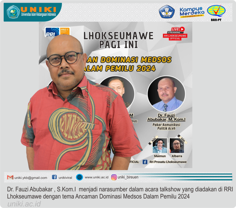 Dosen UNIKI Dr Fauzi Abubakar menjadi Narasumber RRI Lhokseumawe