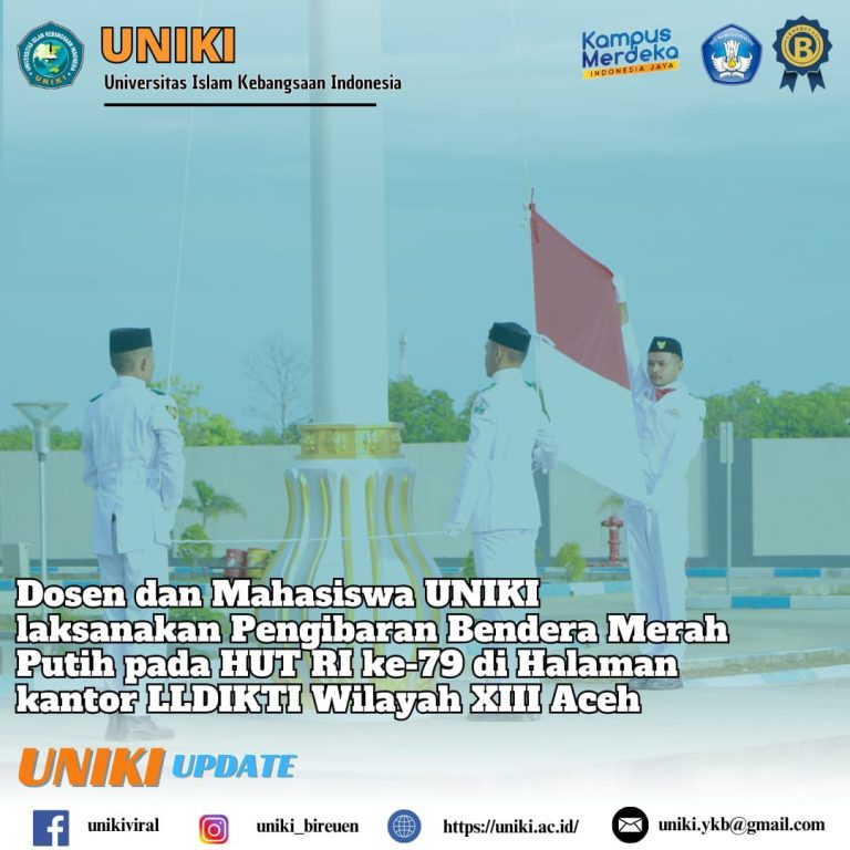 Tim PASKIBRAKA UNIKI Sukses Mengibarkan Bendera Merah Putih Di LLDIKTI Wilayah Ke – XIII