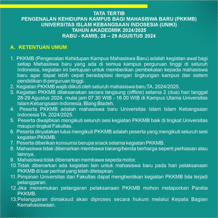 TATA TERTIB PKKMB Universitas Islam Kebangsaan Indonesia T.A 2024/2025, RABU – KAMIS, 28 – 29 Agustus 2024