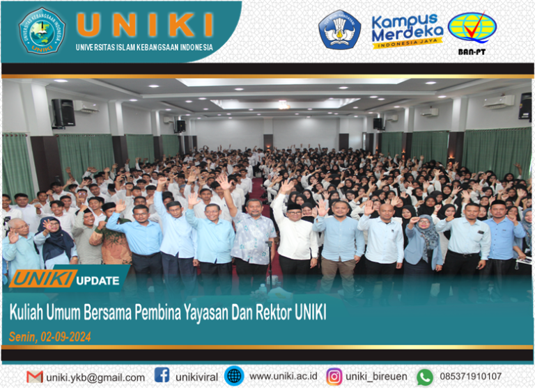 Kuliah Umum Bersama Pembina Yayasan Bapak  Dr. H. Amiruddin Idris, SE., MSi. dan Rektor UNIKI Prof. Dr. Apridar, S.E., M.Si.
