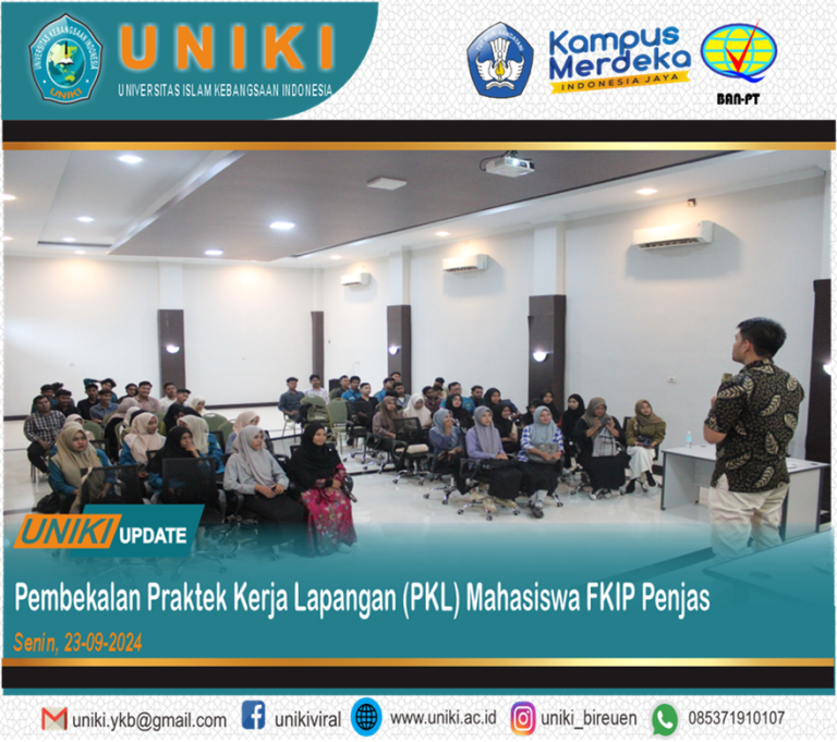 Pembekalan PKL Fakultas Keguruan dan Ilmu Pendidikan (FKIP) Program Studi Pendidikan Jasmani UNIKI