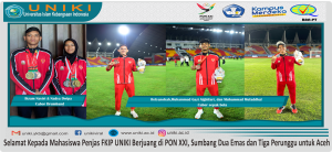 Selamat Kepada Mahasiswa Penjas FKIP UNIKI Berjuang di PON XXI, Sumbang Dua Emas dan Tiga Perunggu untuk Aceh