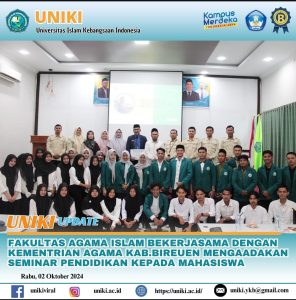 Fakultas Agama Islam UNIKI Bekerjasama Dengan Kementrian Agama Kab. Bireuen Mengadakan Seminar Pendidikan