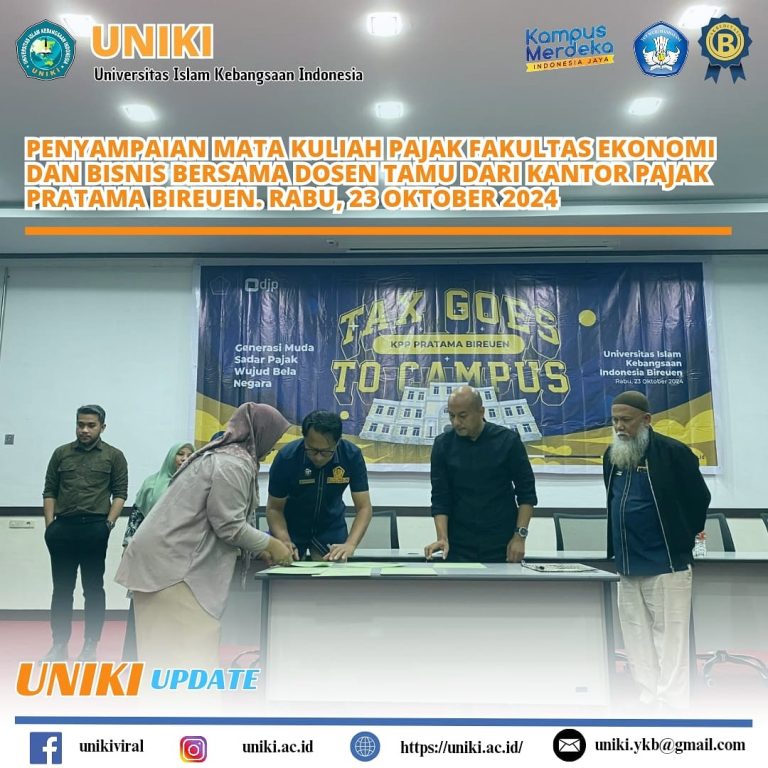 Mata Kuliah Pajak Fakultas Ekonomi dan Bisnis Bersama Dosen Tamu sekaligus Penandatangan IA dan MOA Antar FEB UNIKI Bersama Kantor Pajak Pratama Bireuen