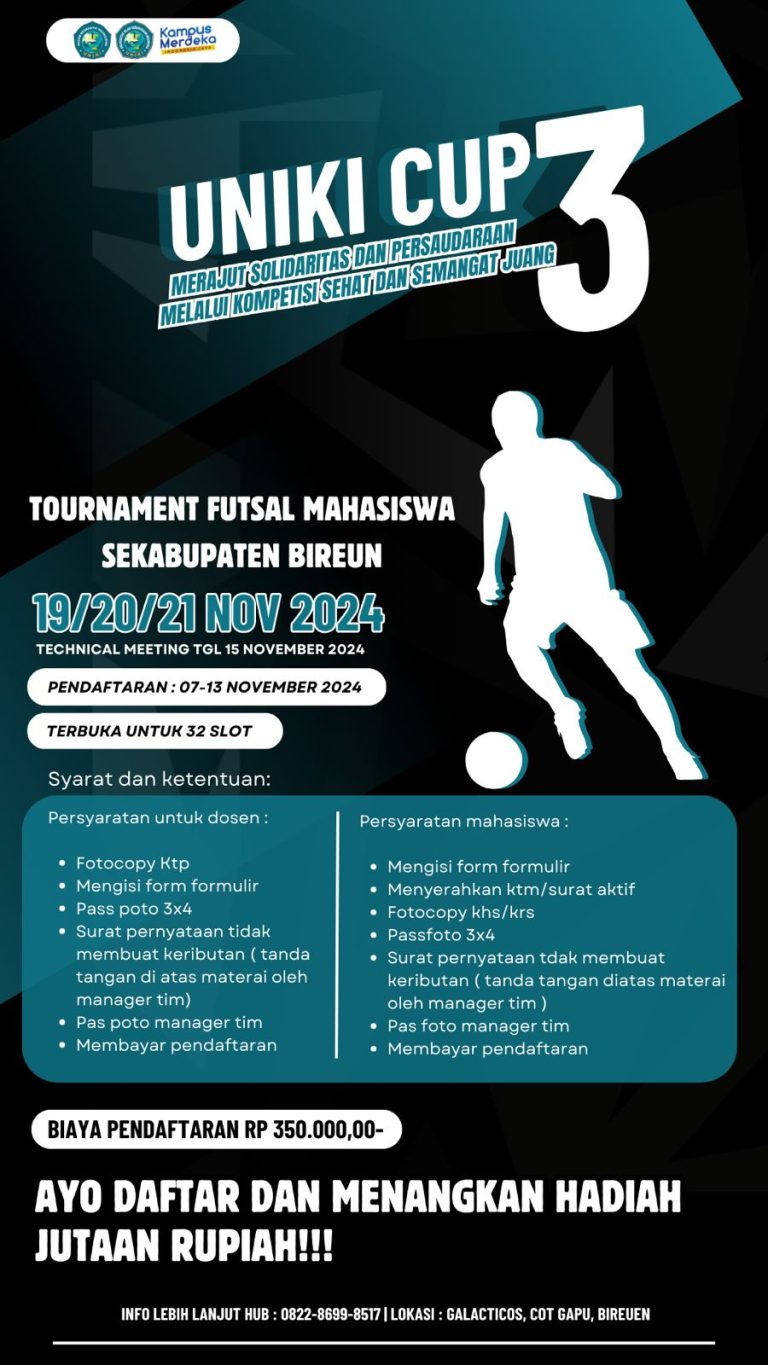 UNIKI CUP 3: Turnamen Futsal Mahasiswa Se-Kabupaten Bireuen