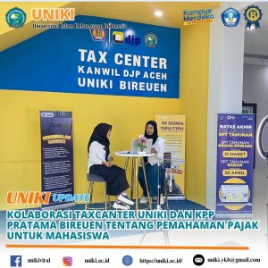 Kolaborasi Taxcanter UNIKI dan KPP Pratama Bireuen Tingkatkan Pemahaman Pajak Mahasiswa FEB