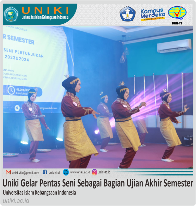 Uniki Gelar Pentas Seni Sebagai Bagian Ujian Akhir Semester Mahasiswa Program Studi Pendidikan Seni Pertunjukan