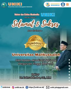 Selamat kepada Universitas MalikussalehAtas diraihnya Akreditasi “UNGGUL”