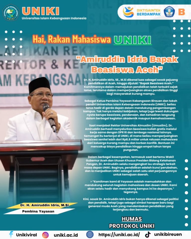 Dr. H. Amiruddin Idris, M.Si: Bapak Beasiswa Aceh dan Penggerak Pendidikan di UNIKI
