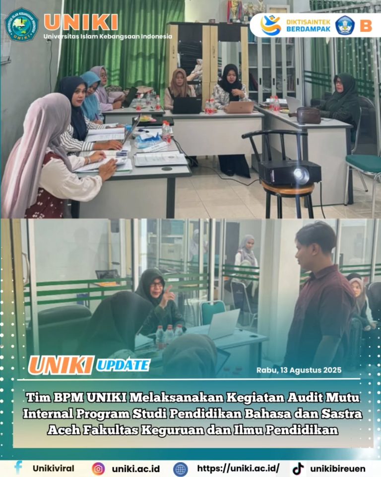 Tim BPM Uniki Audit Mutu Internal Program Studi Pendidikan Bahasa dan Sastra Aceh FKIP